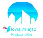 Słowa miejsc - miejsca słów. Światłoczuły pejzaż miasta